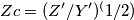 Zc= (Z'/Y')^(1/2) Zc= (Z'/Y')^(1/2)
