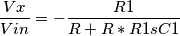 \frac{Vx}{Vin} = -\frac{R1}{R+R*R1sC1}