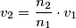 v_{2}= \frac{n_{2}}{n_{1}} \cdot v_{1}