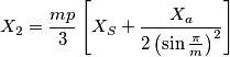 X_{2}=\frac{mp}{3}\left[ X_{S}+\frac{X_{a}}{2\left( \sin \frac{\pi }{m} \right)^{2}} \right]
