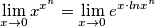 \lim_{x\to 0}x^{x^{n}}=\lim_{x \to 0}e^{x\cdot lnx^{n}} \lim_{x\to 0}x^{x^{n}}=\lim_{x \to 0}e^{x\cdot lnx^{n}}