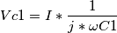 Vc1 = I*\frac{1}{j*\omega C1}