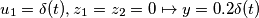u_1=\delta (t),z_1=z_2=0\mapsto y=0.2\delta(t) u_1=\delta (t),z_1=z_2=0\mapsto y=0.2\delta(t)