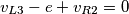 v_{L3}-e+v_{R2}=0 v_{L3}-e+v_{R2}=0