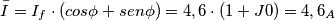 \bar{I}=I_{f}\cdot (cos\phi+sen\phi)=4,6 \cdot (1+J0)=4,6_{A}