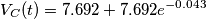 \[V_{C}(t)=7.692+7.692e^{-0.043}\]