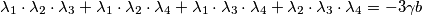 \lambda_1\cdot \lambda_2\cdot \lambda_3+ \lambda_1\cdot \lambda_2\cdot \lambda_4+ \lambda_1\cdot \lambda_3\cdot \lambda_4+ \lambda_2\cdot \lambda_3\cdot \lambda_4=-3\gamma b