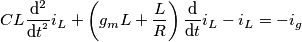 CL \frac{\mathrm{d^{2}} }{\mathrm{d} t^{^{2}}}i_{L}+\left ( g_{m} L+\frac{L}{R} \right )\frac{\mathrm{d} }{\mathrm{d} t}i_{L}-i_{L}=-i_{g} CL \frac{\mathrm{d^{2}} }{\mathrm{d} t^{^{2}}}i_{L}+\left ( g_{m} L+\frac{L}{R} \right )\frac{\mathrm{d} }{\mathrm{d} t}i_{L}-i_{L}=-i_{g}