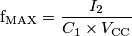 \text{f}_\text{MAX} = \frac{I_2}{C_1 \times V_\text{CC}}