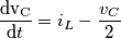 \frac{\mathrm{dv_{C}} }{\mathrm{d} t} = i_{L} -\frac {v_{C}} 2