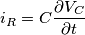 i_R = C \frac{\partial V_C}{\partial t}