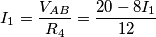 I_1=\frac{V_{AB}}{R_4}=\frac{20-8I_1}{12}