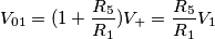 V_{01}=(1+\frac{R_5}{R_1})V_+=\frac{R_5}{R_1}V_1