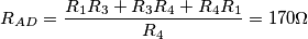 R_{AD}={R_1R_3+R_3R_4+R_4R_1\over R_4} = 170\Omega