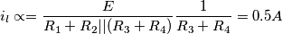 i_l\propto= \frac{E}{R_1+R_2 ||( R_3+R_4)}\frac{1}{R_3+R_4}=0.5A