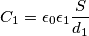 C_{1}=\epsilon _{0}\epsilon _{1}\frac{S}{d_{1}}