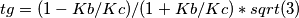 tg = (1-Kb/Kc)/(1+Kb/Kc)*sqrt(3)
