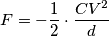 F=-{1 \over 2} \cdot {C V^2 \over d}