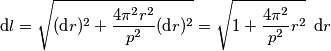 \text{d}l=\sqrt{ (\text{d}r)^2 + \frac{4 \pi^2 r^2}{p^2}(\text{d}r)^2 }=
\sqrt{ 1 + \frac{4 \pi^2}{p^2}r^2 } \;\, \text{d}r \text{d}l=\sqrt{ (\text{d}r)^2 + \frac{4 \pi^2 r^2}{p^2}(\text{d}r)^2 }=
\sqrt{ 1 + \frac{4 \pi^2}{p^2}r^2 } \;\, \text{d}r