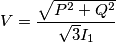 V=\frac{\sqrt{P^{2}+Q^{2}}}{\sqrt{3}I_{1}} V=\frac{\sqrt{P^{2}+Q^{2}}}{\sqrt{3}I_{1}}