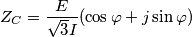 Z_{C}=\frac{E}{\sqrt{3}I}(\cos \varphi +j\sin \varphi )