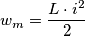 w_m=\frac{L\cdot i^{2}}{2}
