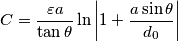 C=\frac{\varepsilon a}{\tan \theta } \ln \left | 1+\frac{a\sin \theta }{d_0} \right |