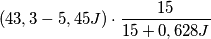 (43,3-5,45J) \cdot \frac {15}{15+0,628J}