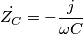\dot{Z_C} = - \frac{j}{\omega C}