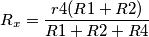 R_x=\frac{r4(R1+R2)}{R1+R2+R4}
