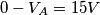 0-V_{A}=15 V