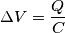 \Delta V =\frac{Q}{C}