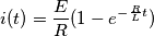 i(t)=\frac{E}{R}(1-e^{-\frac{R}{L}t})