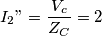 I_2"= {V_c \over Z_C} = 2 I_2"= {V_c \over Z_C} = 2