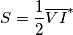S=\frac{1}{2}\overline{V}\overline{I}^*