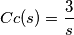 Cc(s) = \frac{3}{s}