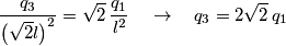 \frac{{{q}_{3}}}{{{\left( \sqrt{2}l \right)}^{2}}}=\sqrt{2}\,\frac{{{q}_{1}}}{{{l}^{2}}}\quad \to \quad {{q}_{3}}=2\sqrt{2}\,{{q}_{1}}