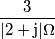 \frac{3}{|2+\text{j}|\Omega}