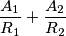 \frac{A_1}{R_1}+\frac{A_2}{R_2}