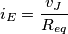 i_E=\frac{v_J}{R_{eq}}