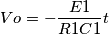 \[Vo = -\frac{E1}{R1C1}t\]