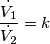 \frac{\dot{V_{1}}}{\dot{V_{2}}}=k