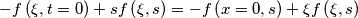 -f\left( \xi ,t=0 \right)+sf\left( \xi ,s \right)=-f\left( x=0,s \right)+\xi f\left( \xi ,s \right) -f\left( \xi ,t=0 \right)+sf\left( \xi ,s \right)=-f\left( x=0,s \right)+\xi f\left( \xi ,s \right)