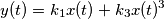 y(t)=k_1x(t)+k_3x(t)^3 y(t)=k_1x(t)+k_3x(t)^3