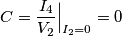C = \frac{I_4}{V_2}\Big|_{I_2=0} = 0 C = \frac{I_4}{V_2}\Big|_{I_2=0} = 0