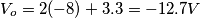 V_o=2(-8)+3.3=-12.7V