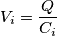 V_i = \frac{Q}{C_i}