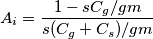 A_i=\frac{1-sC_{g}/gm}{s(C_g+C_s)/gm}