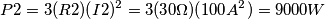 P{2}=3(R{2})(I{2})^2=3(30\Omega )(100 A^2)=9000 {W}