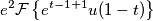 e^2\mathcal{F}\left \{ e^{t-1+1}u(1-t) \right \}